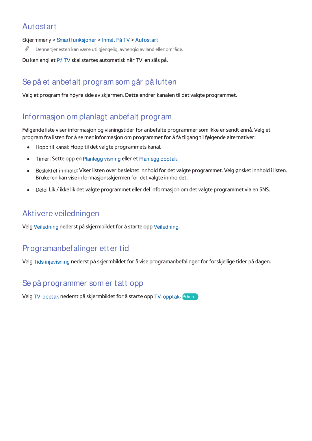 Samsung UE55F9005STXXE Autostart, Se på et anbefalt program som går på luften, Informasjon om planlagt anbefalt program 