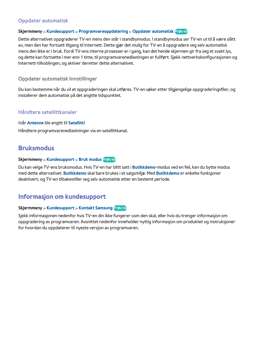 Samsung UE55F8005STXXE manual Bruksmodus, Informasjon om kundesupport, Oppdater automatisk, Håndtere satellittkanaler 