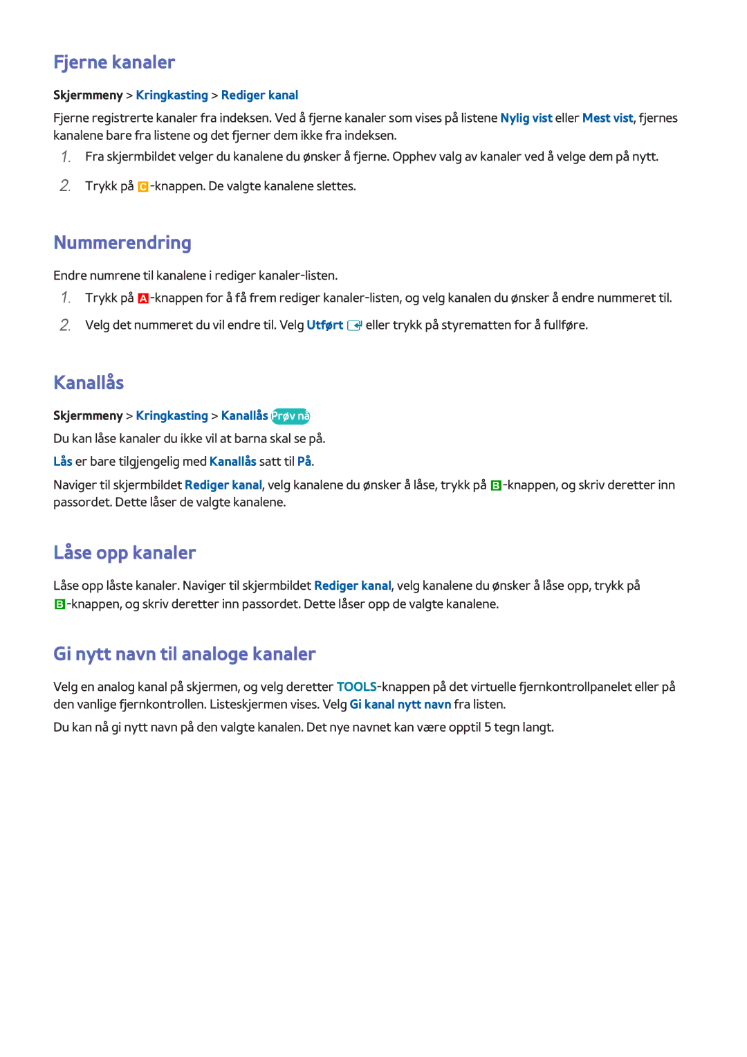 Samsung UE75F8005STXXE manual Fjerne kanaler, Nummerendring, Kanallås, Låse opp kanaler, Gi nytt navn til analoge kanaler 
