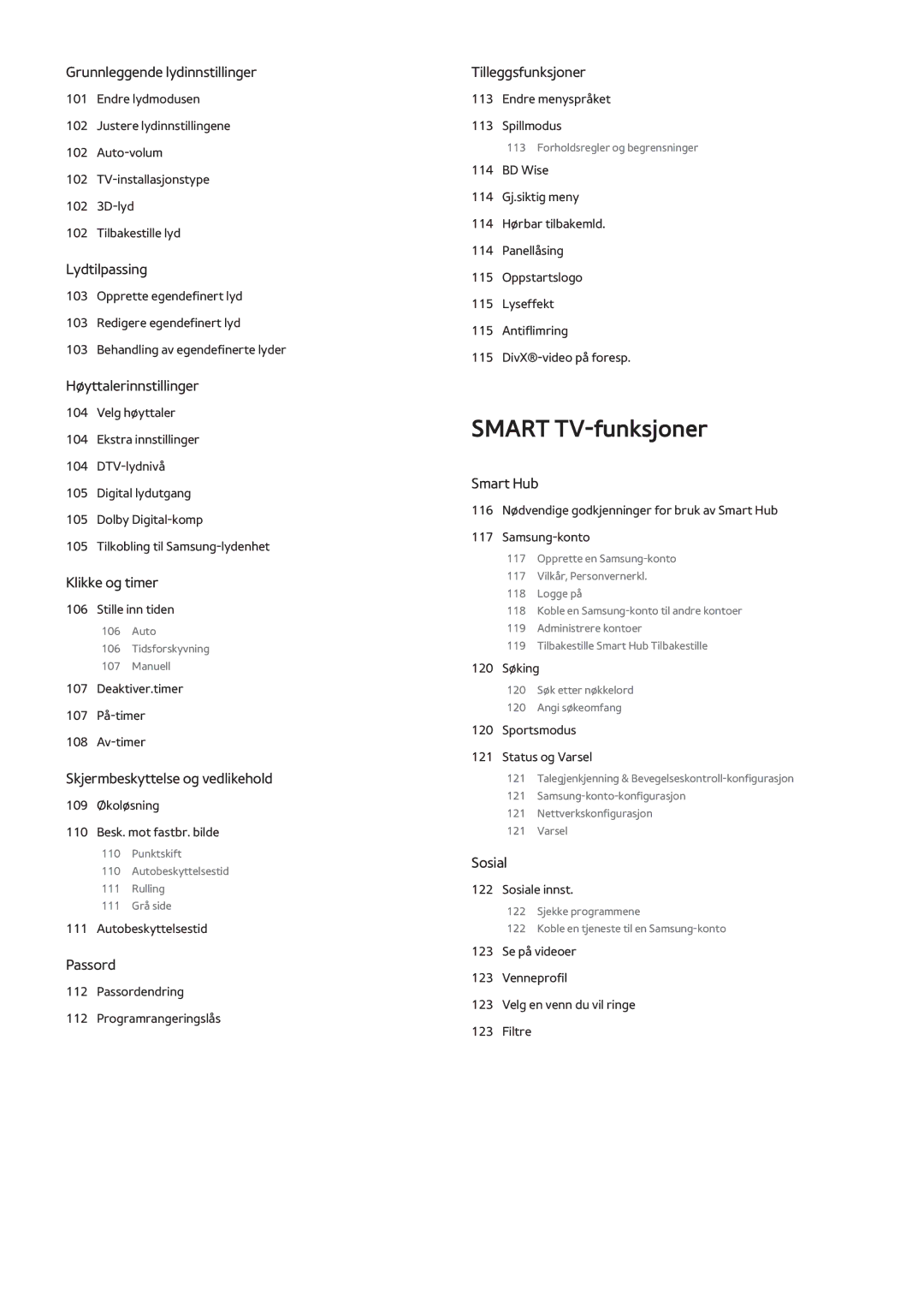 Samsung UE65F9005STXXE, UE40F7005STXXE, UE40F8005STXXE, UE55F9005STXXE, UE75F8005STXXE, UE85S9STXXE manual Smart TV-funksjoner 