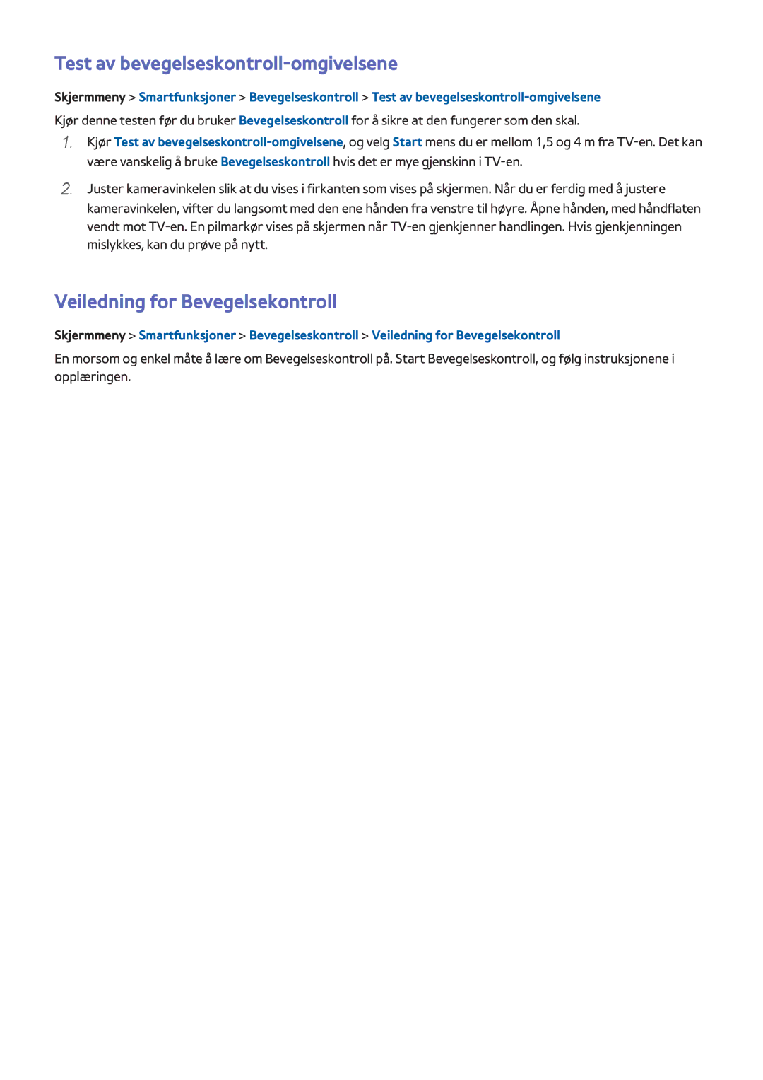 Samsung UE40F8005STXXE, UE40F7005STXXE manual Test av bevegelseskontroll-omgivelsene, Veiledning for Bevegelsekontroll 