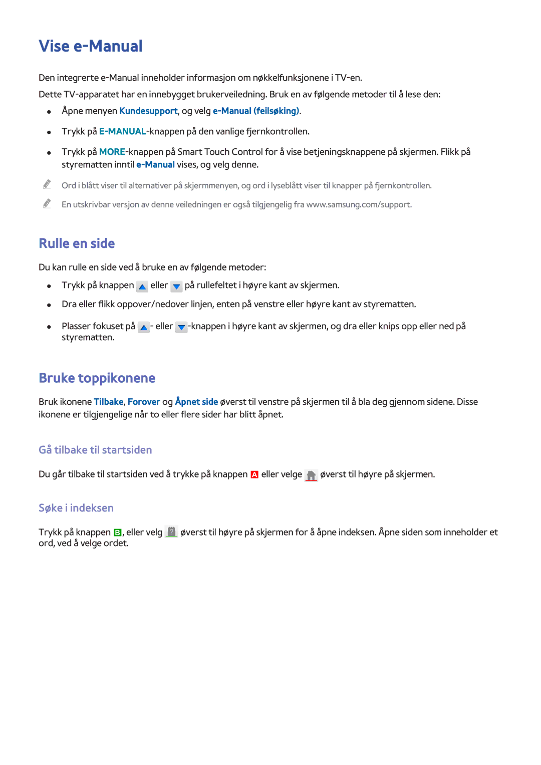 Samsung UE55F7005STXXE manual Vise e-Manual, Rulle en side, Bruke toppikonene, Gå tilbake til startsiden, Søke i indeksen 