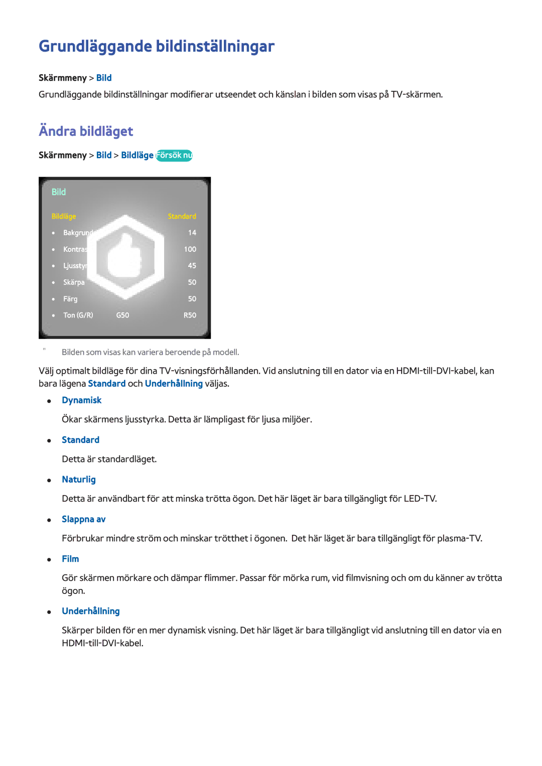 Samsung UE75F8005STXXE, UE40F7005STXXE, UE40F8005STXXE, UE55F9005STXXE manual Grundläggande bildinställningar, Ändra bildläget 