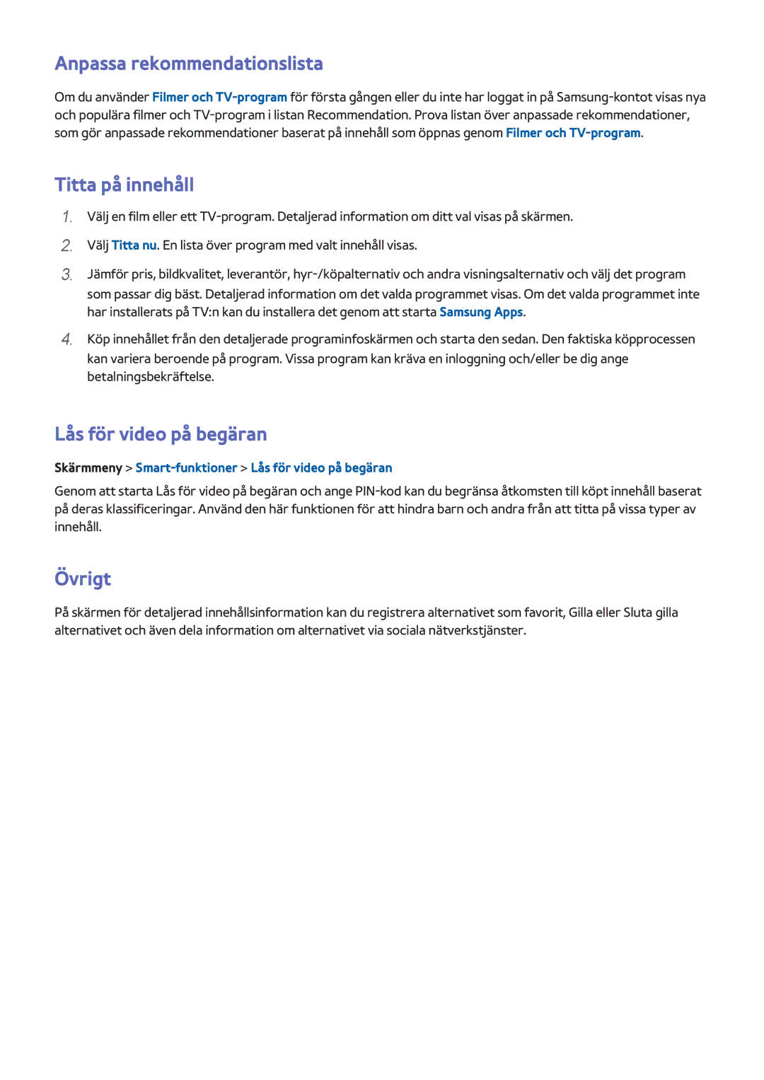 Samsung UE85S9STXXE, UE40F7005STXXE manual Anpassa rekommendationslista, Titta på innehåll, Lås för video på begäran, Övrigt 