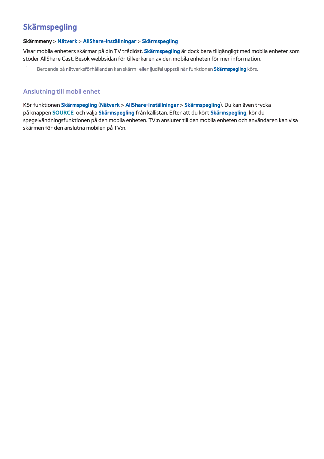 Samsung UE46F8005STXXE manual Anslutning till mobil enhet, Skärmmeny Nätverk AllShare-inställningar Skärmspegling 