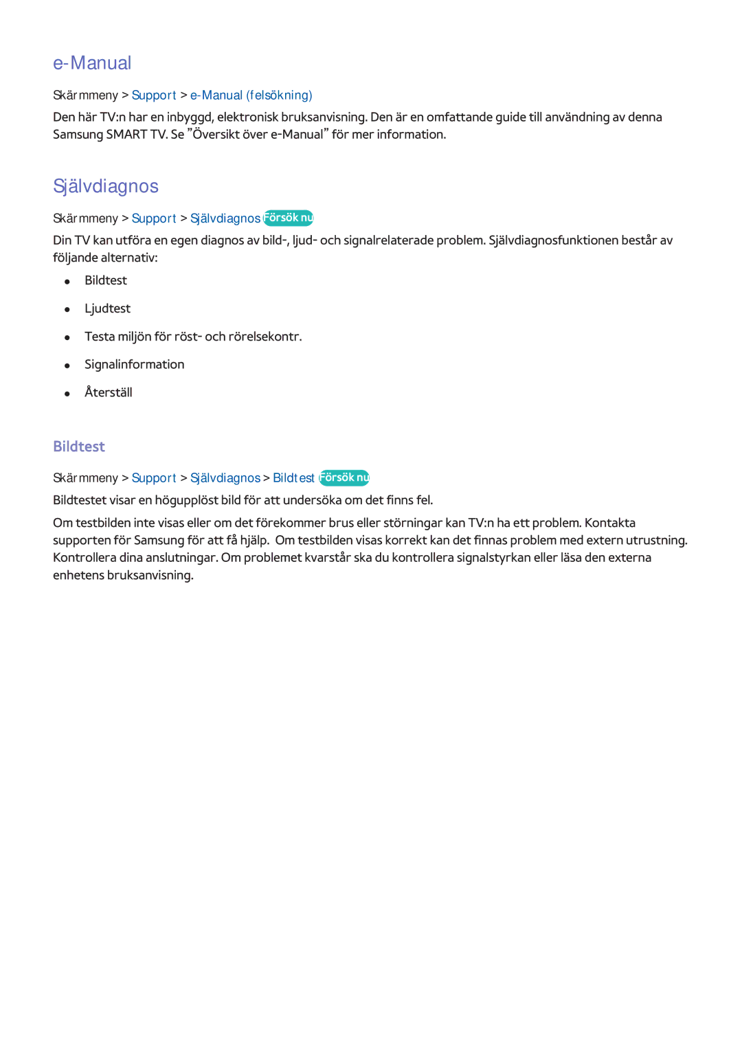 Samsung UE55F7005STXXE, UE40F7005STXXE, UE40F8005STXXE, UE55F9005STXXE, UE75F8005STXXE manual Manual, Självdiagnos, Bildtest 