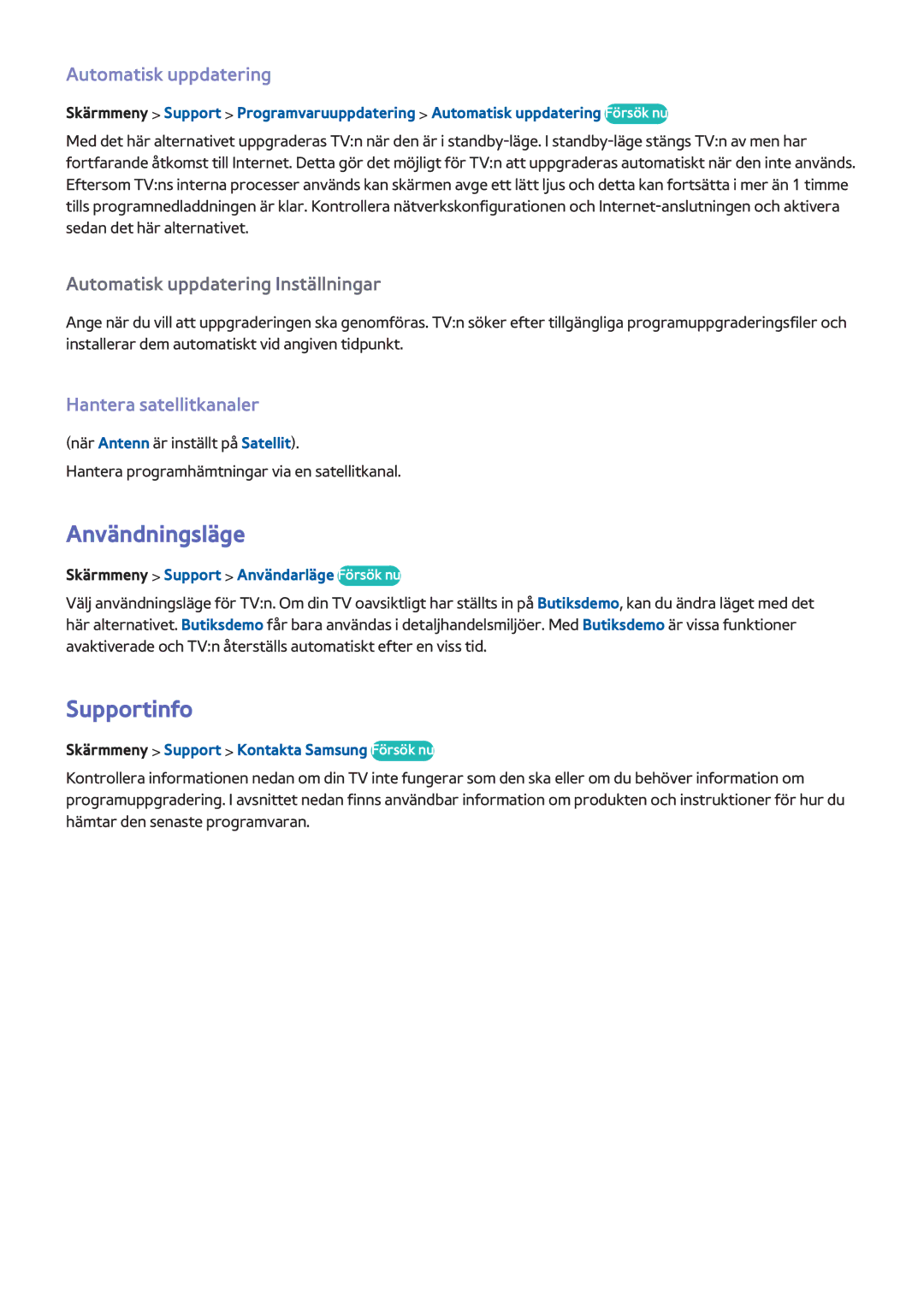 Samsung UE55F8005STXXE, UE40F7005STXXE manual Användningsläge, Supportinfo, Automatisk uppdatering, Hantera satellitkanaler 