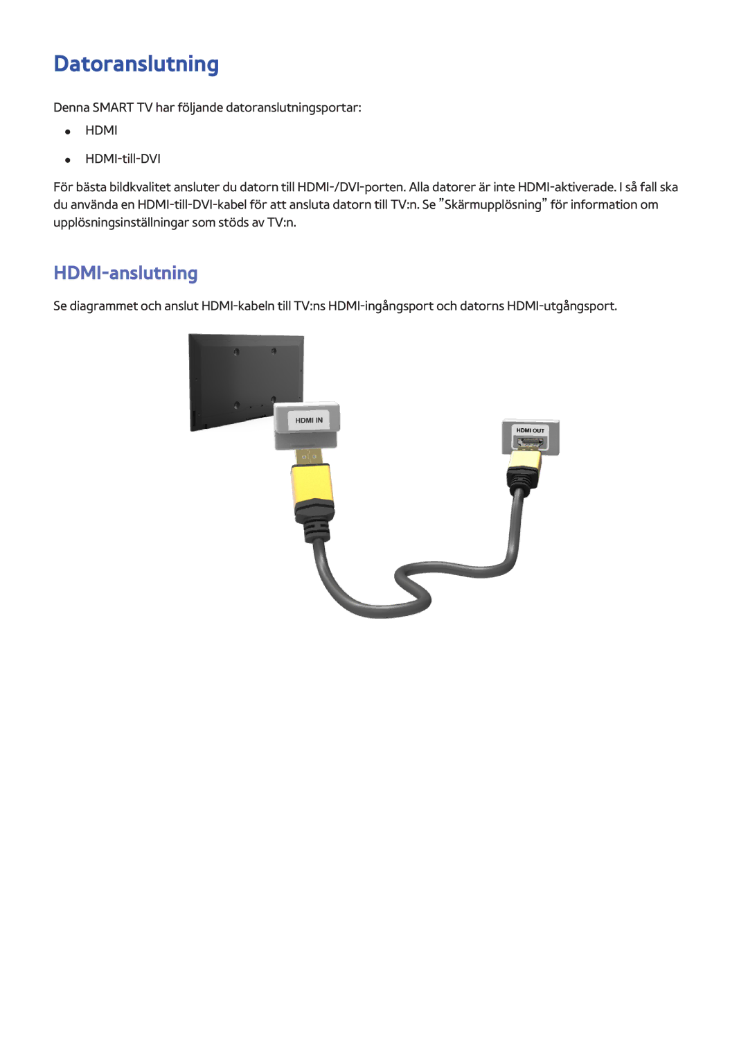 Samsung UE65F9005STXXE, UE40F7005STXXE, UE40F8005STXXE, UE55F9005STXXE, UE75F8005STXXE manual Datoranslutning, HDMI-anslutning 