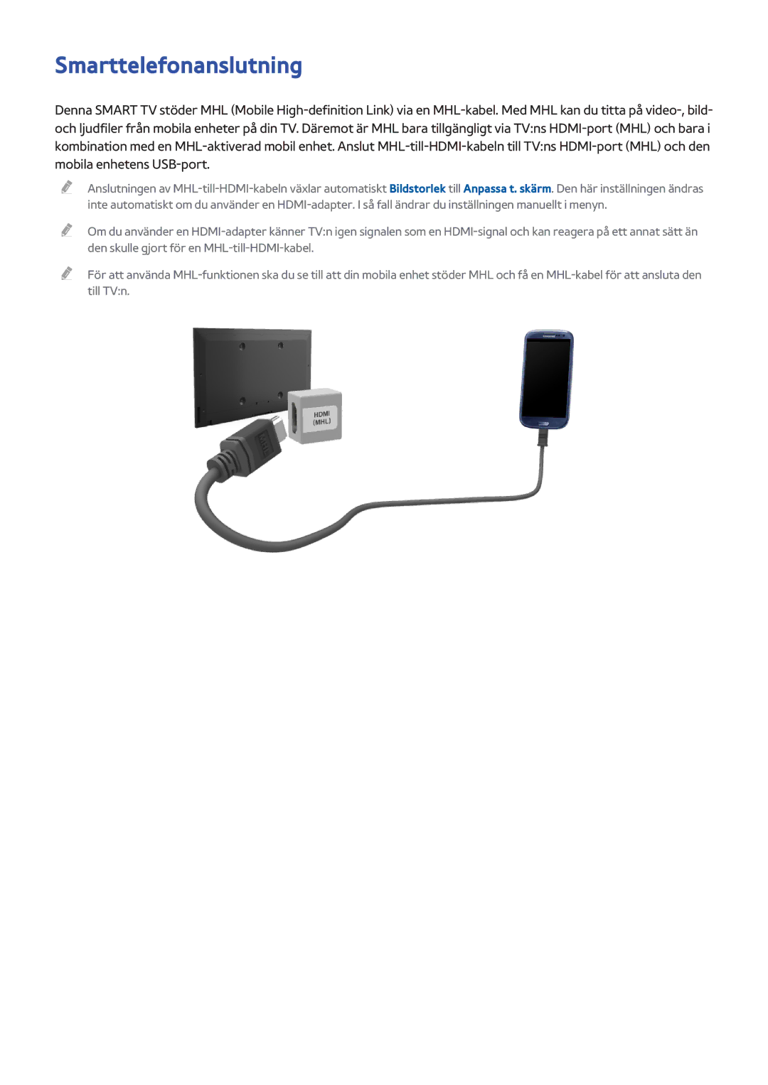 Samsung UE46F7005STXXE, UE40F7005STXXE, UE40F8005STXXE, UE55F9005STXXE, UE75F8005STXXE, UE85S9STXXE Smarttelefonanslutning 