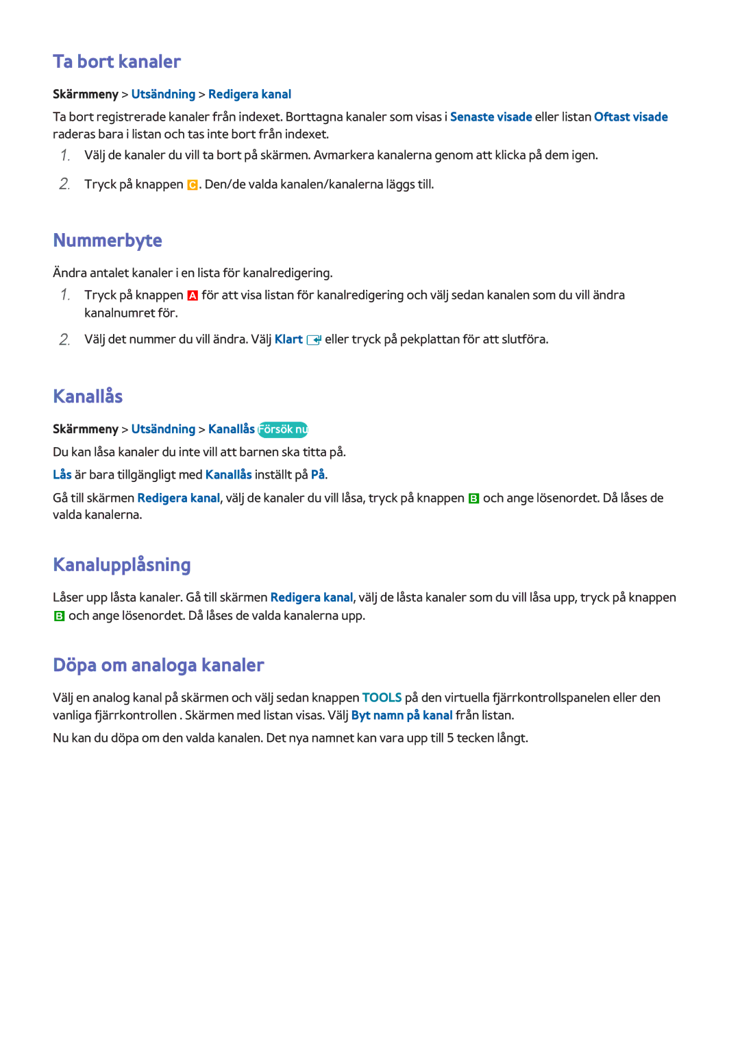 Samsung UE75F8005STXXE, UE40F7005STXXE Ta bort kanaler, Nummerbyte, Kanallås, Kanalupplåsning, Döpa om analoga kanaler 