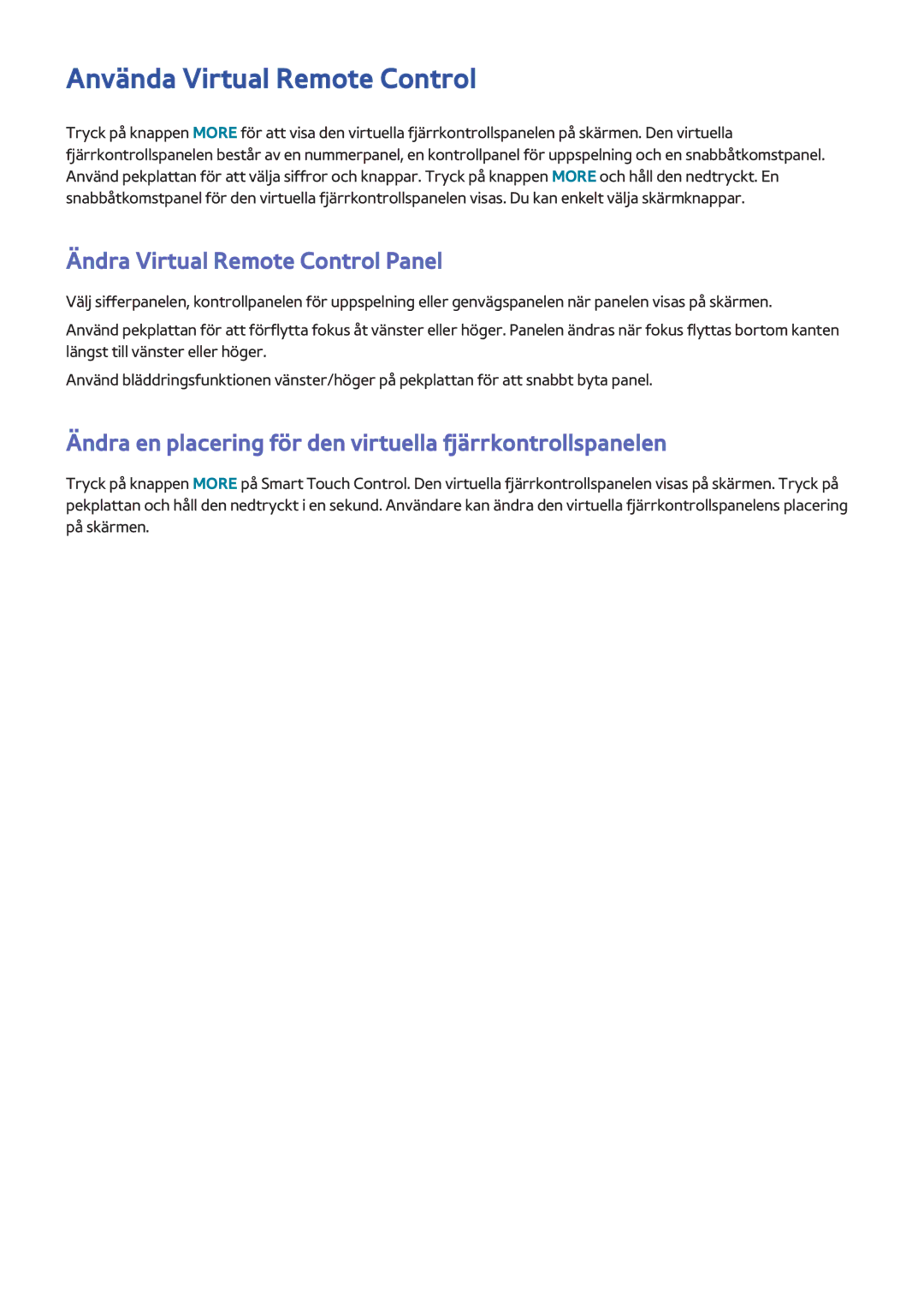 Samsung UE75F8005STXXE, UE40F7005STXXE, UE40F8005STXXE Använda Virtual Remote Control, Ändra Virtual Remote Control Panel 