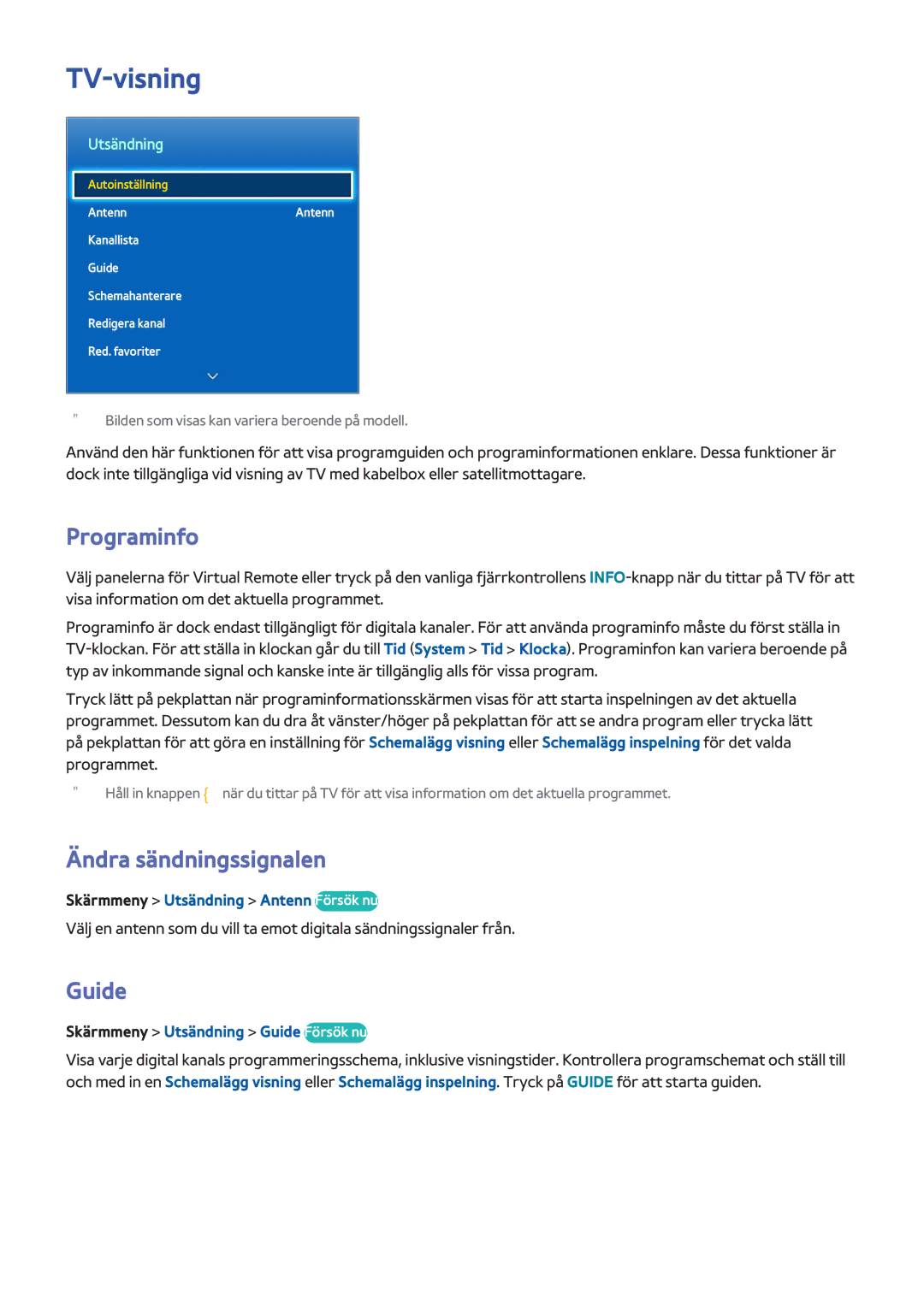 Samsung UE60F7005STXXE, UE40F7005STXXE, UE40F8005STXXE, UE85S9STXXE TV-visning, Programinfo, Ändra sändningssignalen, Guide 