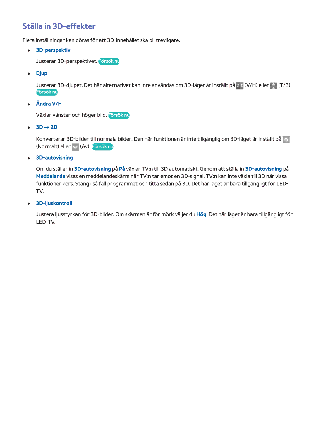 Samsung UE46F8505STXXE, UE40F7005STXXE, UE40F8005STXXE, UE55F9005STXXE, UE75F8005STXXE, UE85S9STXXE manual Ställa in 3D-effekter 