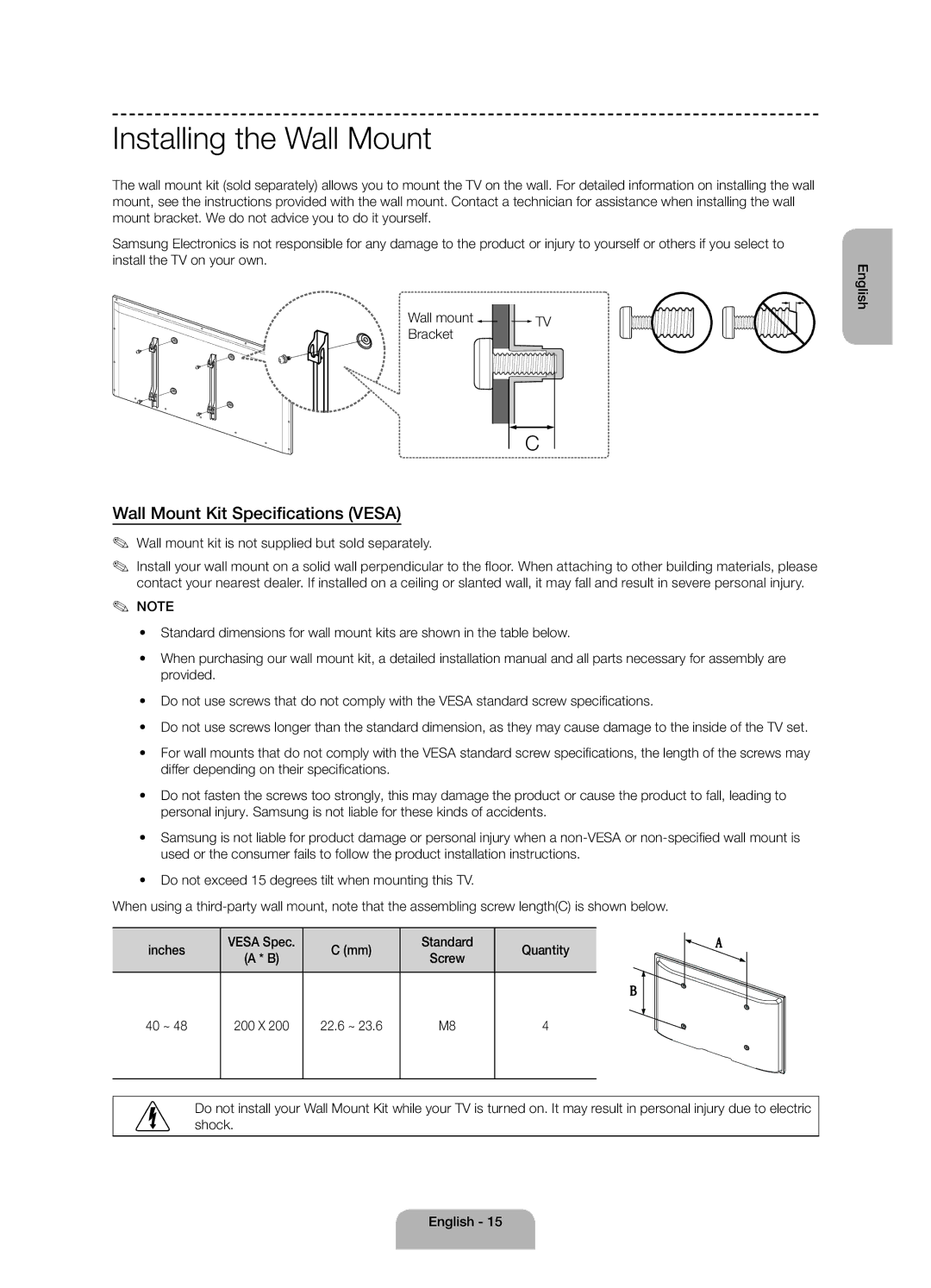 Samsung UE48H4200AKXRU manual Installing the Wall Mount, Wall Mount Kit Specifications Vesa, Standard Quantity, 40 ~ 