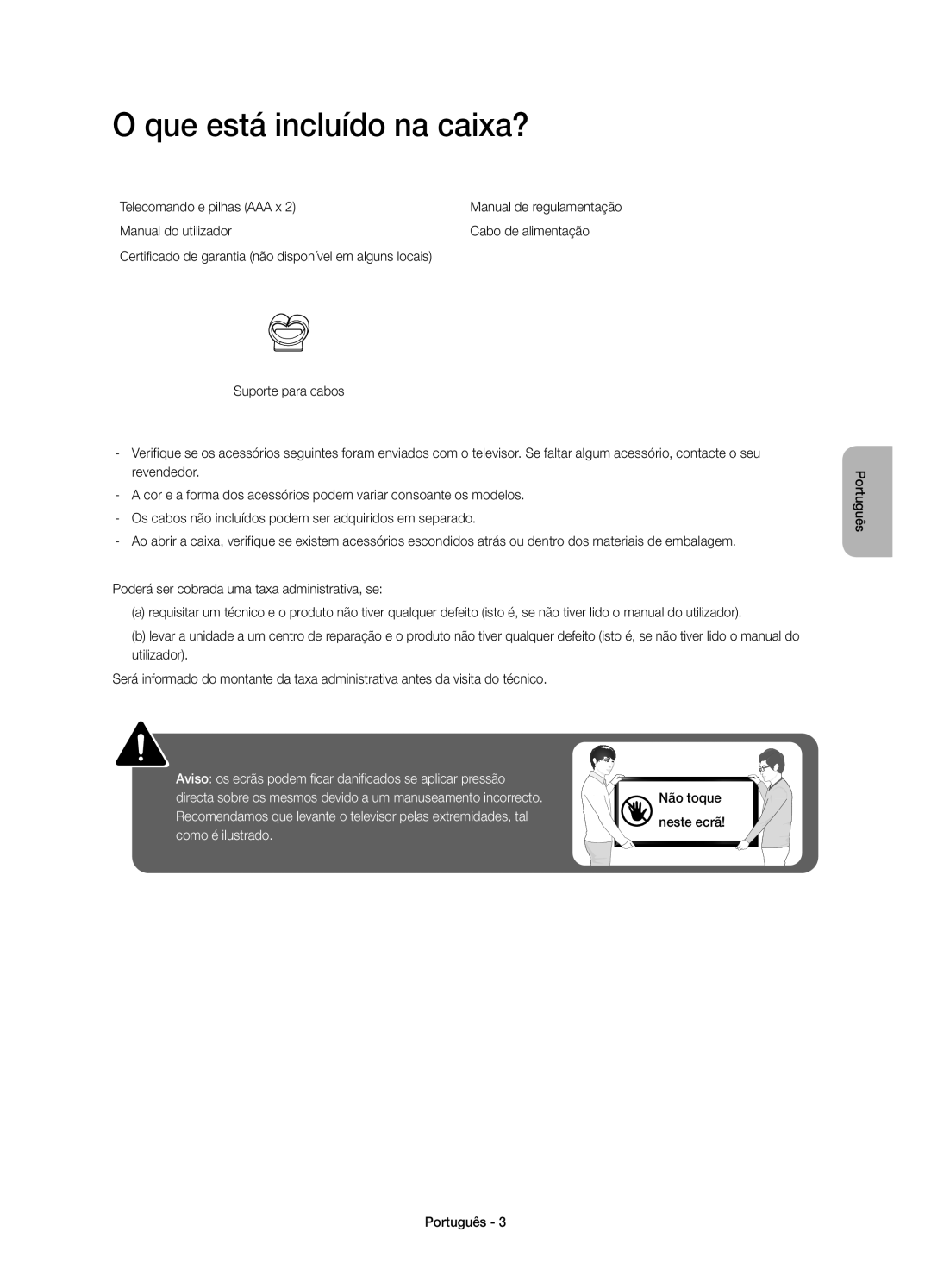 Samsung UE48H4203AWXXC, UE40H4203AWXXC, UE48H4203AWXXH manual Que está incluído na caixa?, Telecomando e pilhas AAA x 