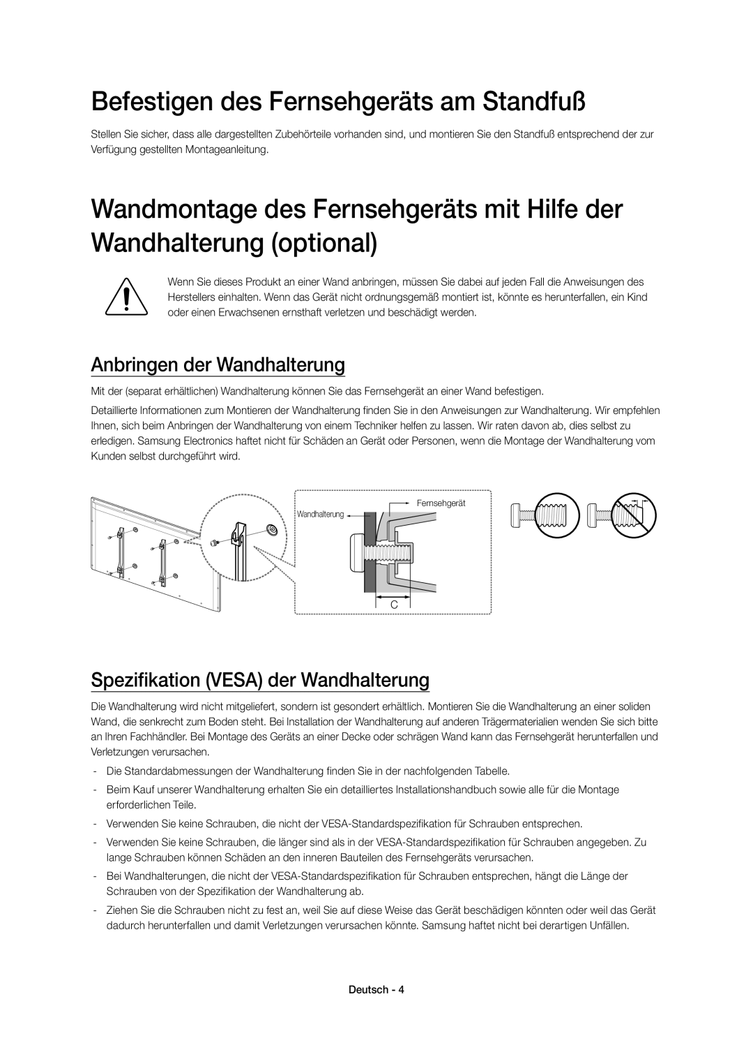 Samsung UE40H4203AWXZF, UE48H4203AWXZF manual Befestigen des Fernsehgeräts am Standfuß, Anbringen der Wandhalterung 