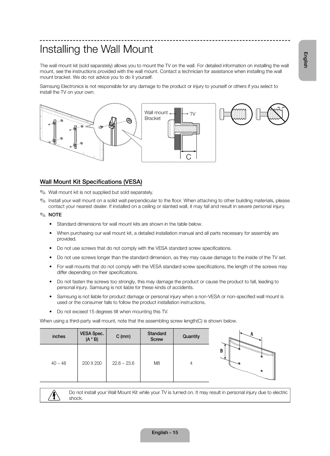 Samsung UE40H4205AWXXE manual Installing the Wall Mount, Wall Mount Kit Specifications Vesa, Standard Quantity, 40 ~ 