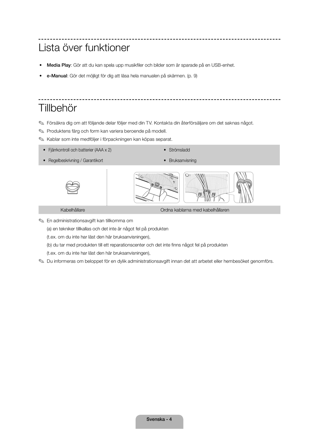 Samsung UE40H4205AWXXE manual Lista över funktioner, Tillbehör, Kabelhållare, En administrationsavgift kan tillkomma om 