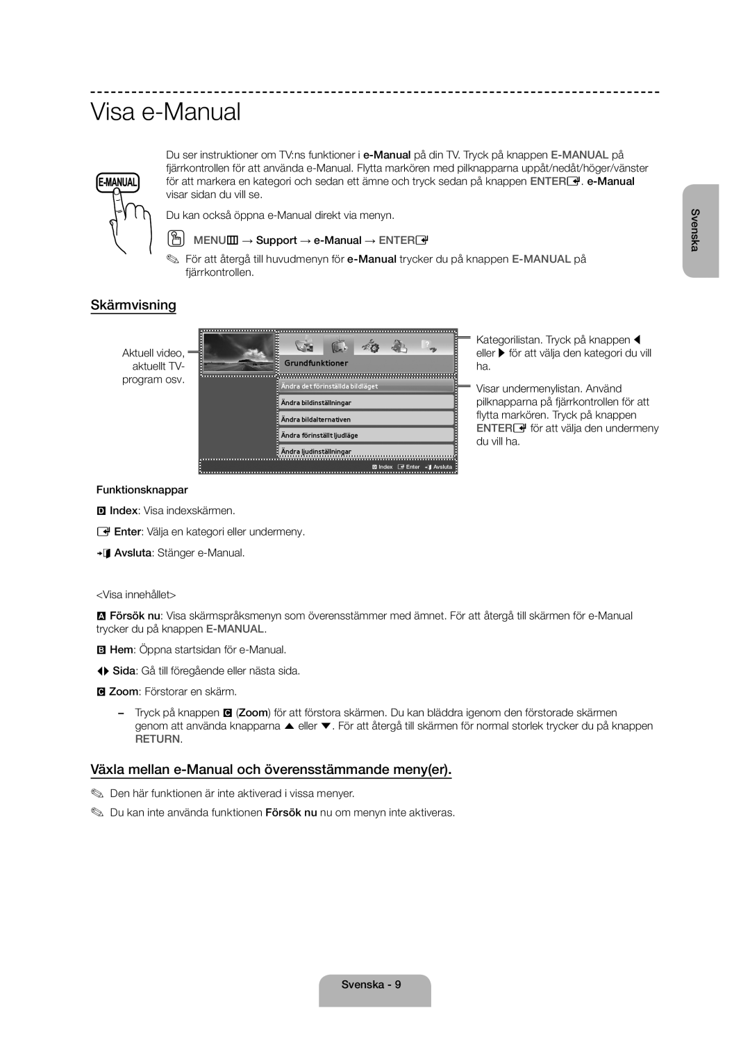 Samsung UE40H4205AWXXE manual Visa e-Manual, Skärmvisning, Växla mellan e-Manual och överensstämmande menyer 