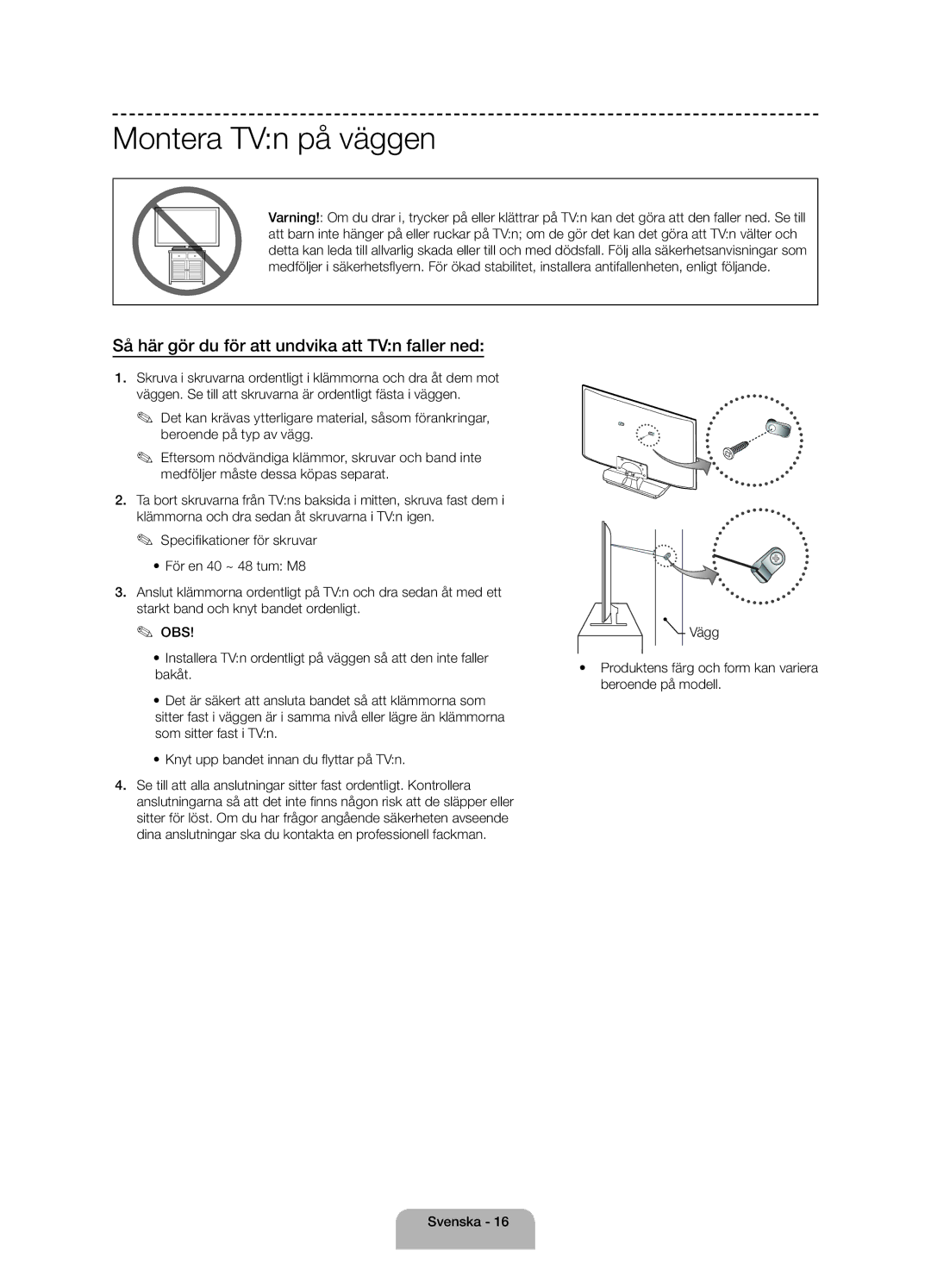 Samsung UE40H4205AWXXE manual Montera TVn på väggen, Så här gör du för att undvika att TVn faller ned 