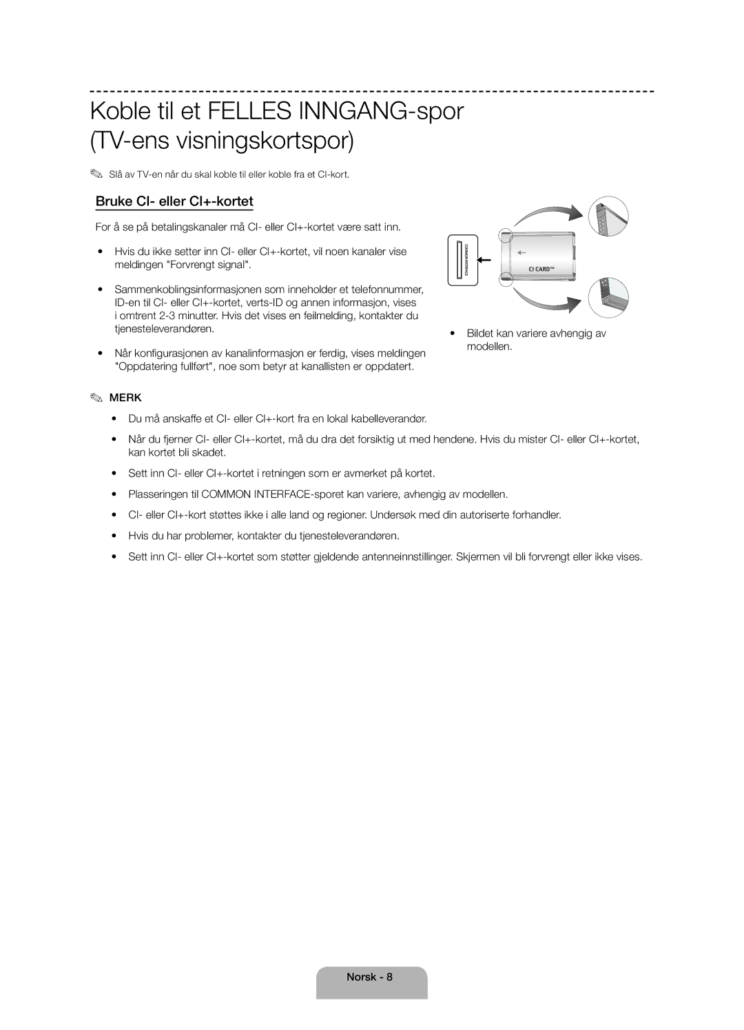 Samsung UE40H4205AWXXE manual Bruke CI- eller CI+-kortet, Bildet kan variere avhengig av 