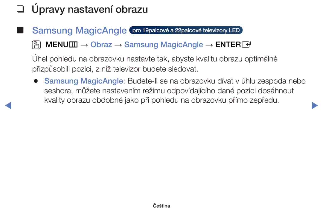 Samsung UE32H5030AWXXC, UE40H5000AWXXH manual Úpravy nastavení obrazu, OO MENUm → Obraz → Samsung MagicAngle → Entere 