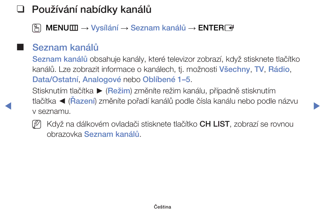 Samsung UE40H5000AWXZG, UE40H5000AWXXH manual Používání nabídky kanálů, OO MENUm → Vysílání → Seznam kanálů → Entere 