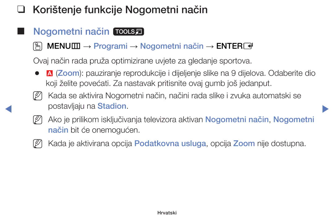 Samsung UE22H5000AWXXH, UE40H5000AWXXH, UE32J4100AWXXH manual Korištenje funkcije Nogometni način, Nogometni način t 