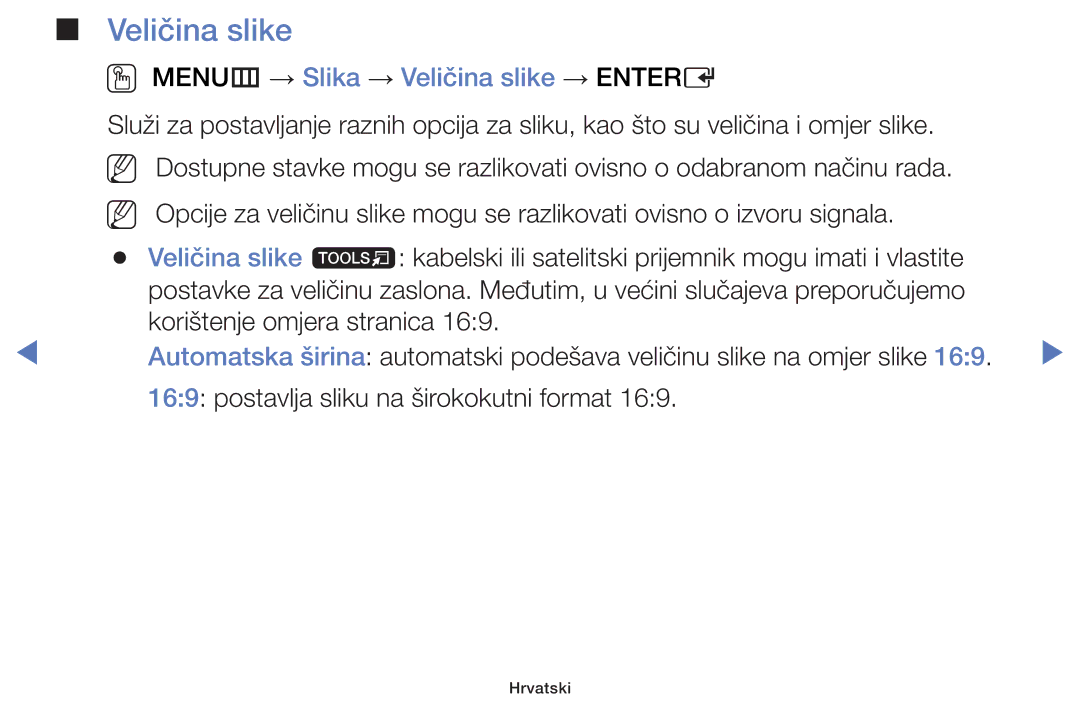 Samsung UE32J5100AWXXH, UE40H5000AWXXH, UE32J4100AWXXH, UE28J4100AWXXH manual OO MENUm → Slika → Veličina slike → Entere 