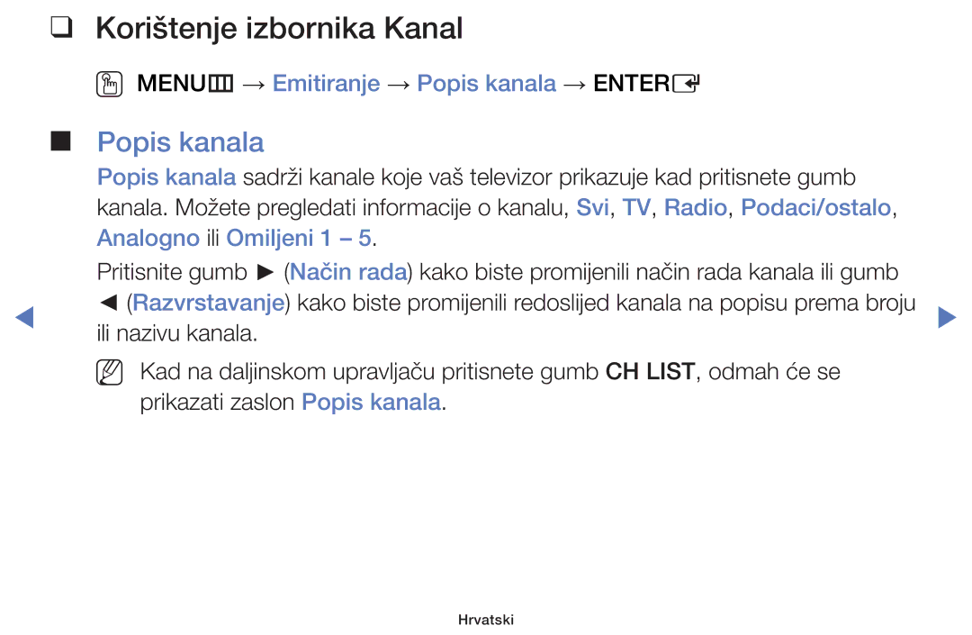 Samsung UE50H5000AWXXH, UE40H5000AWXXH manual Korištenje izbornika Kanal, OO MENUm → Emitiranje → Popis kanala → Entere 