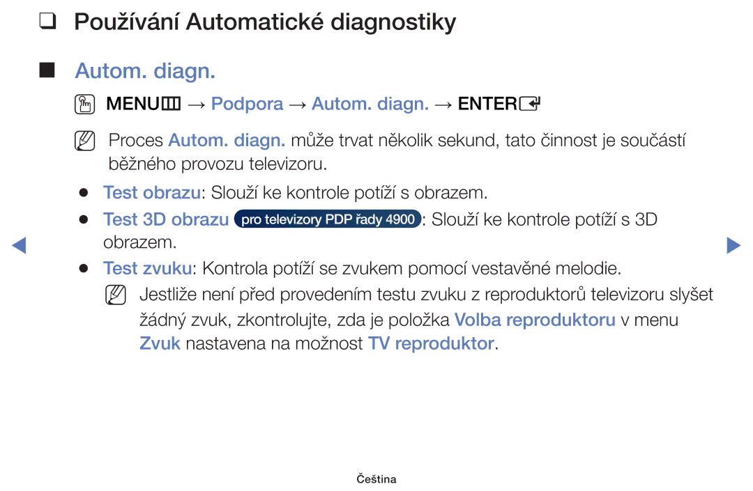 Samsung UE48H5000AKXBT Používání Automatické diagnostiky, OO MENUm → Podpora → Autom. diagn. → Entere, Test 3D obrazu 