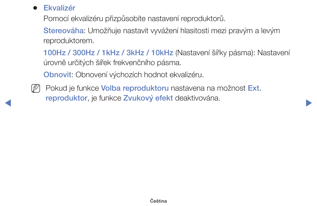 Samsung UE48H5030AWXXC, UE40H5000AWXXH, UE40H5070ASXZG manual Ekvalizér, Reproduktor, je funkce Zvukový efekt deaktivována 