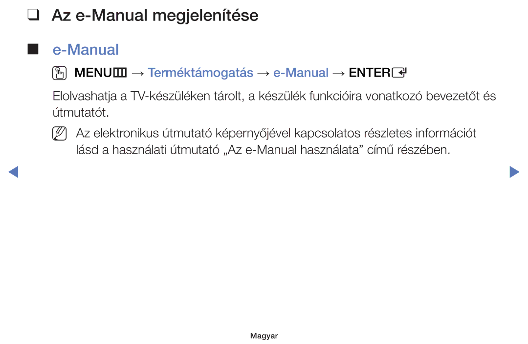 Samsung UE58H5200AWXXH, UE40H5000AWXXH manual Az e-Manual megjelenítése, OO MENUm → Terméktámogatás → e-Manual → Entere 
