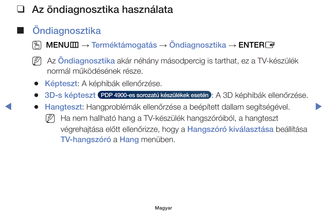 Samsung UE48J5100AWXXN manual Az öndiagnosztika használata, OO MENUm → Terméktámogatás → Öndiagnosztika → Entere 