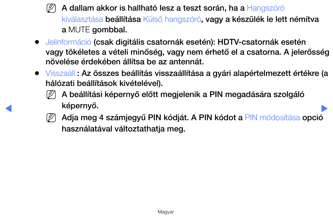 Samsung UE40H5000AWXXH, UE40H5070ASXZG, UE40H5003AWXZG, UE32J4100AWXXH manual Növelése érdekében állítsa be az antennát 