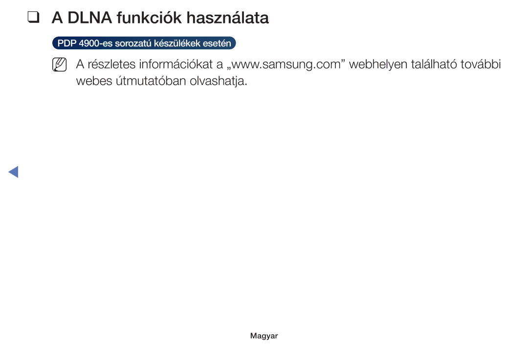 Samsung UE48H5070ASXZG, UE40H5000AWXXH, UE40H5070ASXZG, UE40H5003AWXZG, UE32J4100AWXXH manual Dlna funkciók használata 