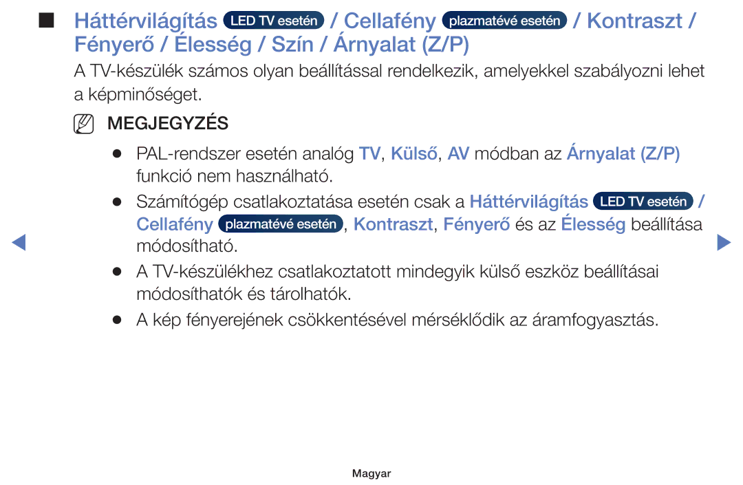 Samsung UE50H5000AWXZF, UE40H5000AWXXH, UE40H5070ASXZG, UE40H5003AWXZG, UE32J4100AWXXH manual NN Megjegyzés, Cellafény 