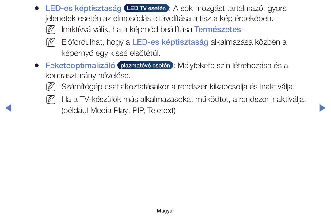 Samsung UE40H5070ASXXH, UE40H5000AWXXH, UE40H5070ASXZG, UE40H5003AWXZG manual LED-es képtisztaság, Feketeoptimalizáló 