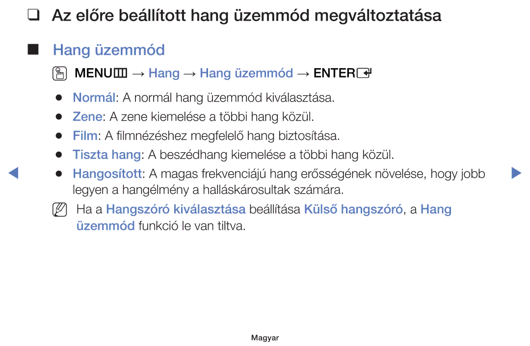 Samsung UE40H5003AKXXH, UE40H5000AWXXH, UE40H5070ASXZG manual Az előre beállított hang üzemmód megváltoztatása, Hang üzemmód 