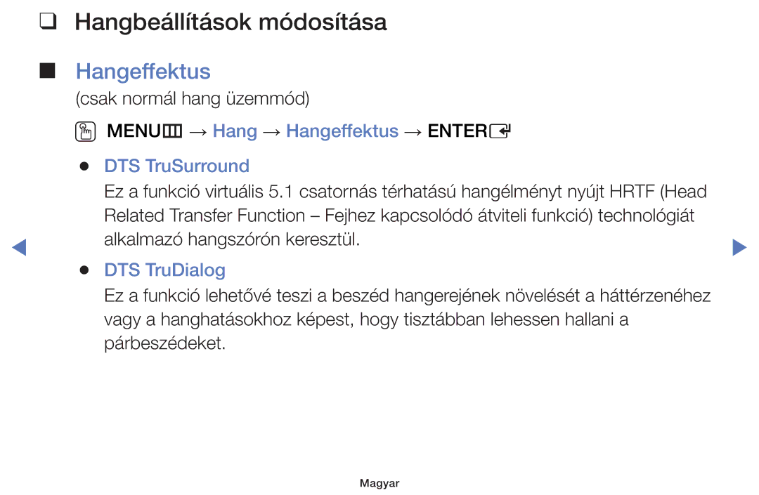 Samsung UE58H5200AWXXC manual Hangbeállítások módosítása, OO MENUm → Hang → Hangeffektus → Entere DTS TruSurround 