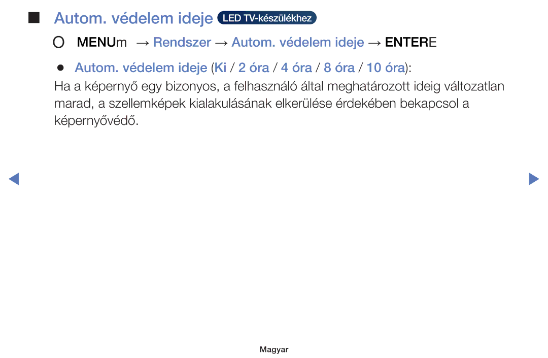 Samsung UE40H5003AWXXN, UE40H5000AWXXH, UE40H5070ASXZG, UE40H5003AWXZG manual Autom. védelem ideje LED TV-készülékhez 