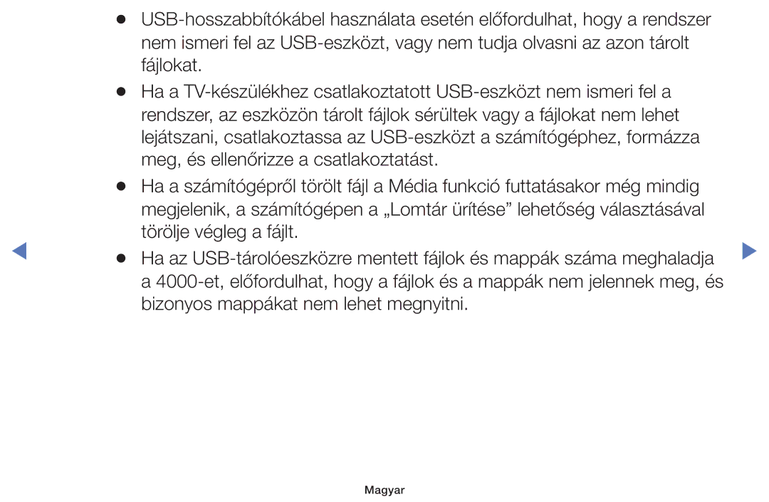 Samsung UE48H4200AWXXN, UE40H5000AWXXH, UE40H5070ASXZG, UE40H5003AWXZG, UE32J4100AWXXH Bizonyos mappákat nem lehet megnyitni 