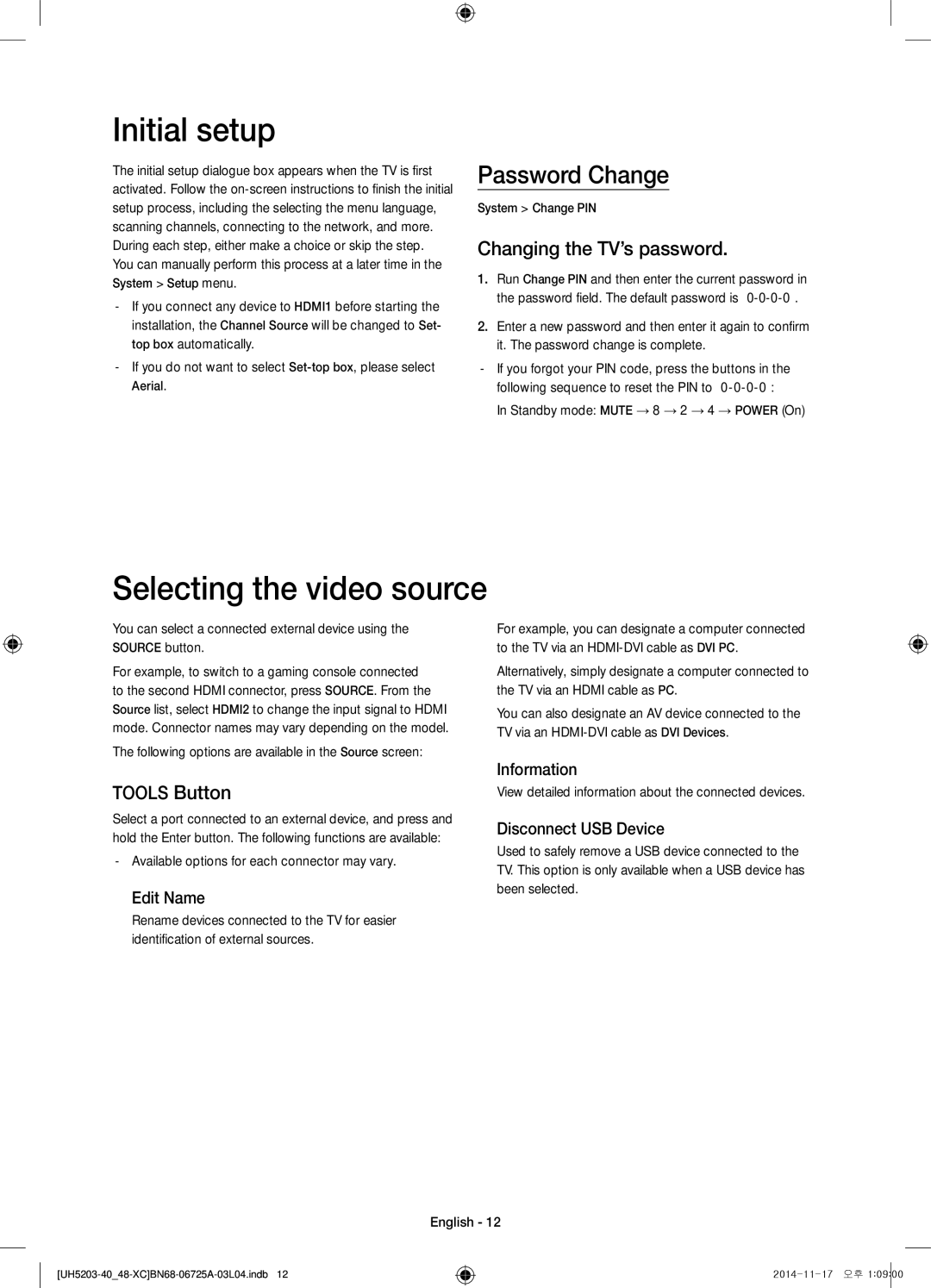 Samsung UE40H5203AWXXC manual Initial setup, Selecting the video source, Password Change, Changing the TV’s password 