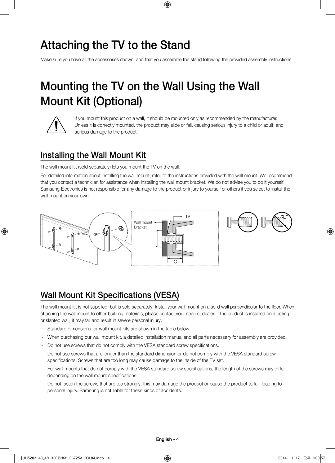 Samsung UE40H5203AWXXC Attaching the TV to the Stand, Installing the Wall Mount Kit, Wall Mount Kit Specifications Vesa 