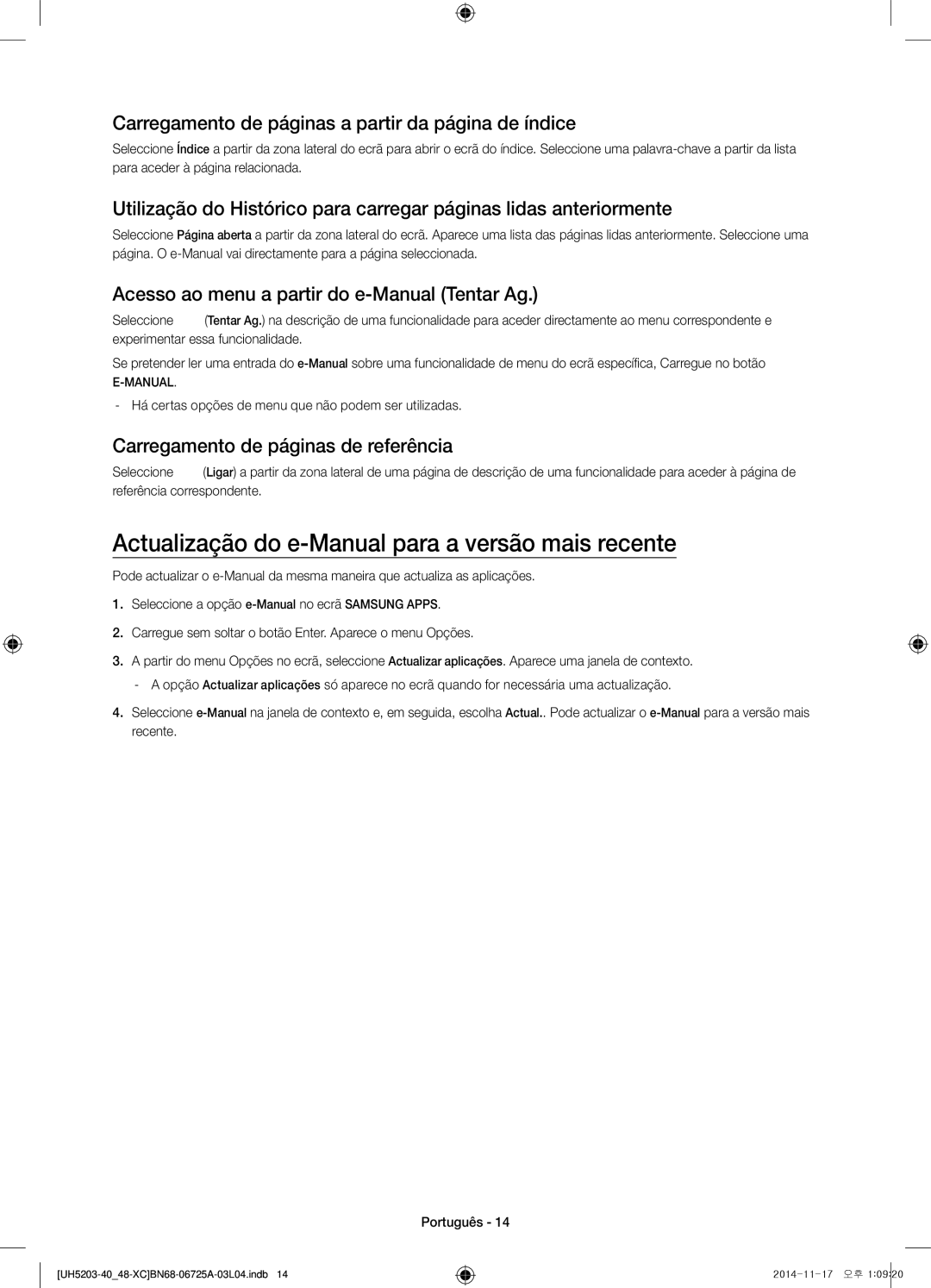 Samsung UE40H5203AWXXC Actualização do e-Manual para a versão mais recente, Acesso ao menu a partir do e-Manual Tentar Ag 