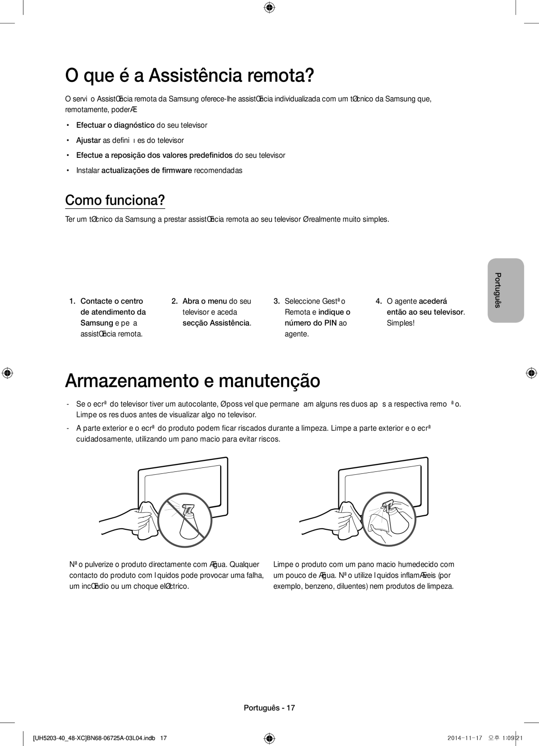 Samsung UE48H5203AWXXC, UE40H5203AWXXC manual Que é a Assistência remota?, Armazenamento e manutenção, Como funciona? 