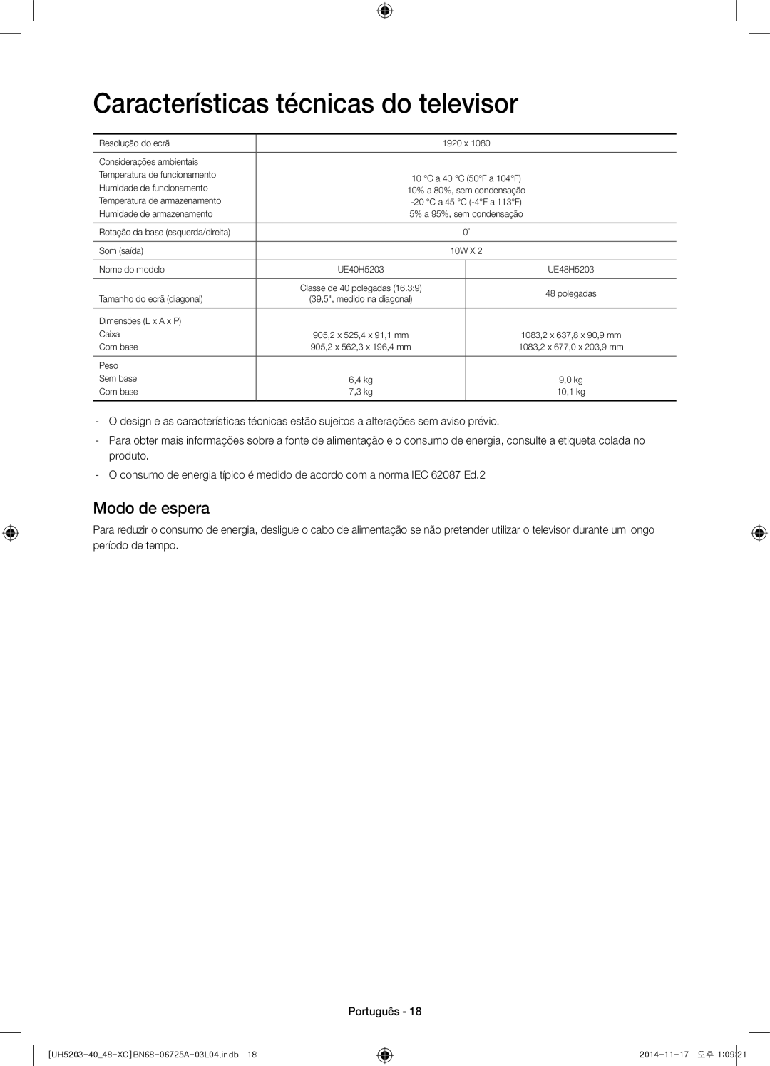 Samsung UE40H5203AWXXC, UE48H5203AWXXC manual Características técnicas do televisor, Modo de espera 