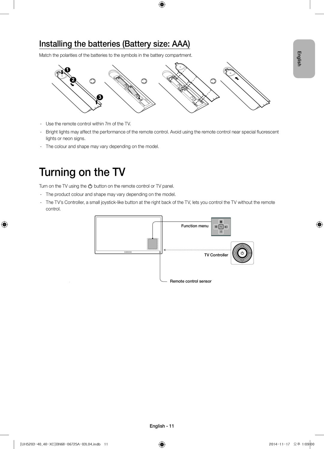 Samsung UE48H5203AWXXC, UE40H5203AWXXC manual Turning on the TV, Installing the batteries Battery size AAA 