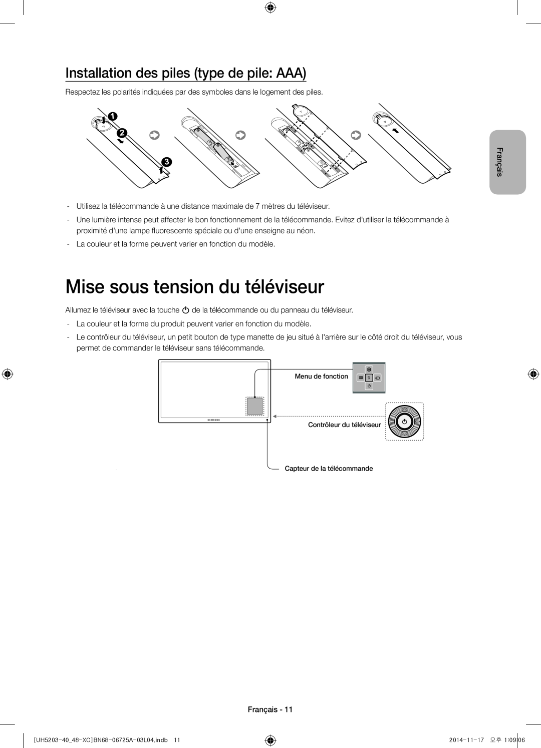 Samsung UE48H5203AWXXC, UE40H5203AWXXC manual Mise sous tension du téléviseur, Installation des piles type de pile AAA 