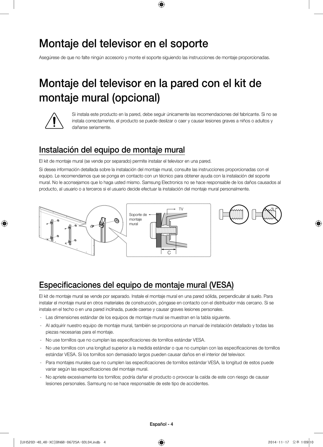 Samsung UE40H5203AWXXC, UE48H5203AWXXC manual Montaje del televisor en el soporte, Instalación del equipo de montaje mural 